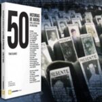 50-tales-for-50-years:-new-book-collects-personal-stories-of-dictatorship’s-crimes