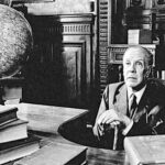 borges-nos-dejo-mundos-sutiles,-pero-hoy-triunfa-la-estupidez