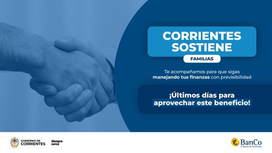 ultimos-dias-para-el-plan-corrientes-sostiene-familias:-como-refinanciar-la-tarjeta-en-12-cuotas-fijas