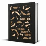 ‘estrellada’,-el-debut-literario-de-soledad-alvarez-campos-entre-idolos-y-paparazzis