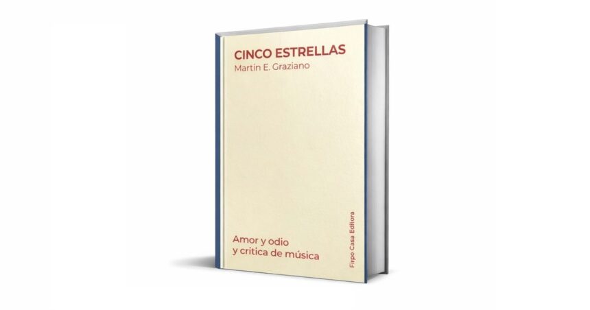 ‘cinco-estrellas’,-de-martin-graziano:-un-manifiesto-sobre-critica-musical-y-algoritmos