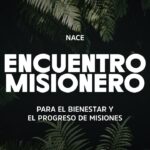 opinion-|-encuentro-misionero:-una-marca-que-interpreta-el-tiempo-que-viene