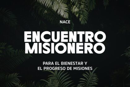 opinion-|-encuentro-misionero:-una-marca-que-interpreta-el-tiempo-que-viene