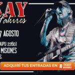 ticket-misiones-|-posadas-recibira-a-skay-y-los-fakires-el-7-de-agosto-en-uno-de-los-shows-de-rock-mas-esperados-del-ano