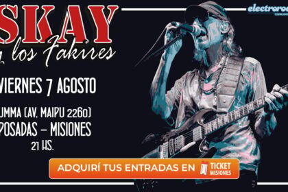 ticket-misiones-|-posadas-recibira-a-skay-y-los-fakires-el-7-de-agosto-en-uno-de-los-shows-de-rock-mas-esperados-del-ano