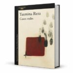 ‘casos-reales’:-yasmina-reza-convierte-expedientes-judiciales-en-relatos-literarios