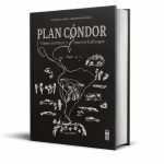 un-ensayo-visual-sobre-el-plan-condor-recupera-los-crimenes-de-las-dictaduras-del-cono-sur