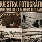 entre-rios-|-con-una-muestra-fotografica-historica,-en-federacion-homenajearan-a-los-trabajadores-de-la-madera