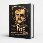 edgar-allan-poe:-la-edicion-definitiva-de-‘cuentos-completos’-suma-nueva-traduccion-y-67-invitados