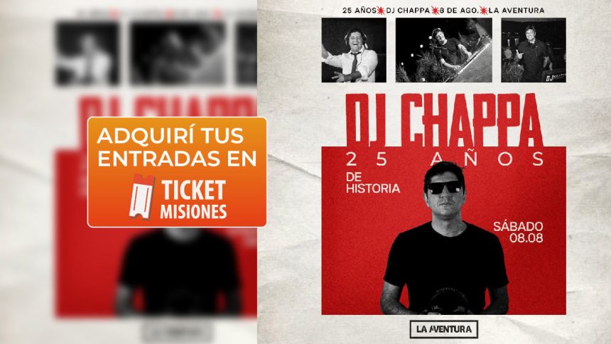 ticket-misiones-|-dj-chappa-festeja-sus-25-anos-de-trayectoria-con-un-festival-en-el-complejo-la-aventura-de-posadas