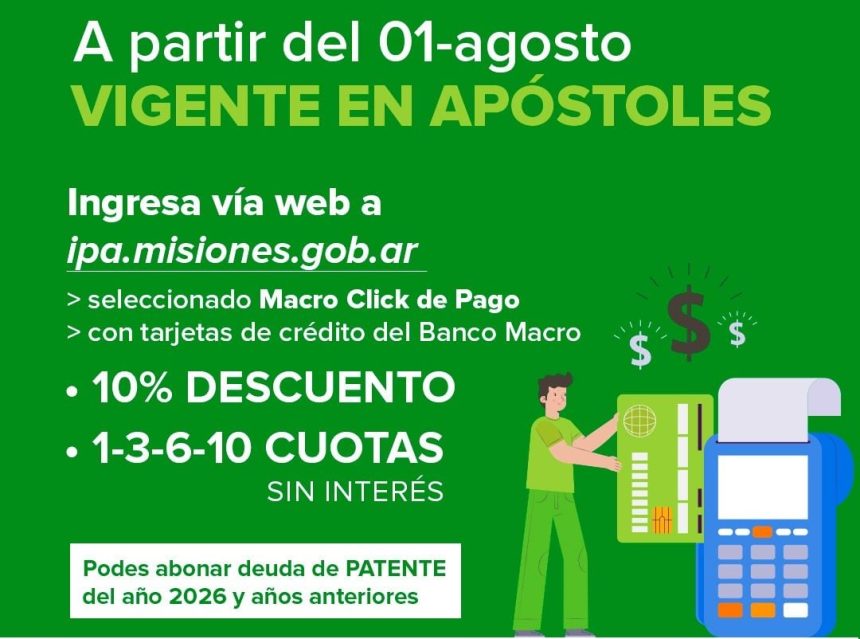 ahora-patente-ya-esta-vigente-en-apostoles:-ofrece-10%-de-descuento-y-hasta-10-cuotas-sin-interes
