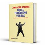 javier-milei-y-el-lenguaje-politico:-como-construyo-un-discurso-que-desafia-a-la-democracia