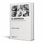 del-resentimiento-al-voto:-francois-dubet-explica-el-poder-politico-del-desprecio