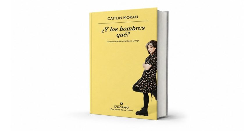¿que-significa-ser-hombre-hoy?-caitlin-moran-revisa-la-masculinidad-en-tiempos-de-feminismo