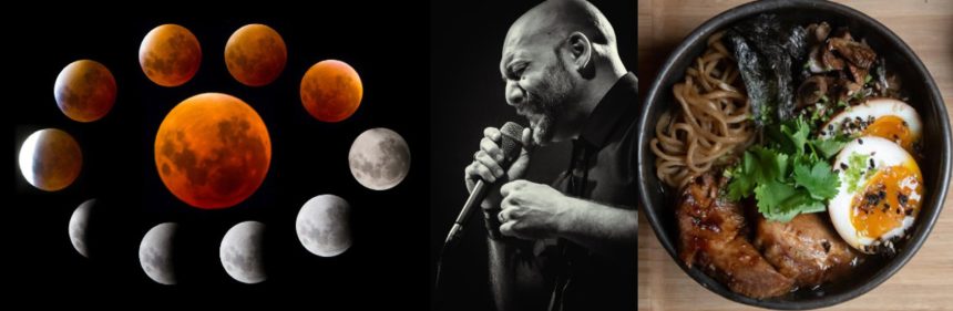 get-out!:-ramen,-faina,-female-films,-live-music-and-even-a-lunar-eclipse
