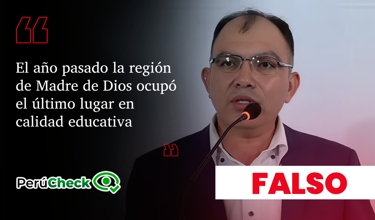 es-falso-que-madre-de-dios-haya-ocupado-el-ultimo-lugar-en-calidad-educativa-en-2025,-como-indico-el-candidato-del-partido-del-buen-gobierno-al-gore,-manuel-guevara