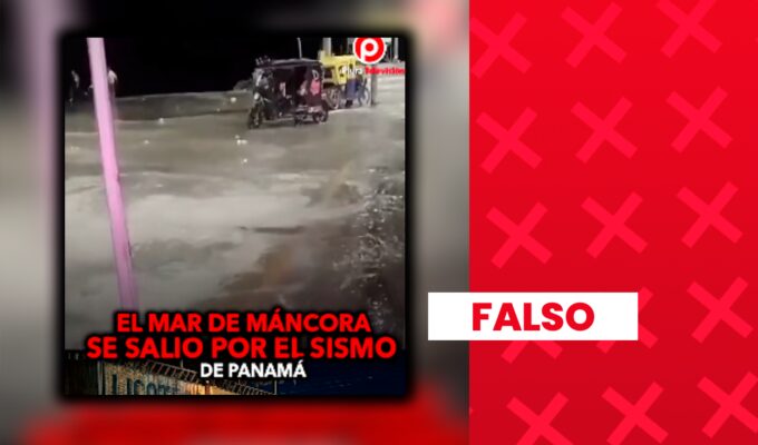 es-falso-que-el-mar-de-mancora-se-salio-por-el-sismo-en-panama:-la-marina-descarto-riesgo-de-tsunami
