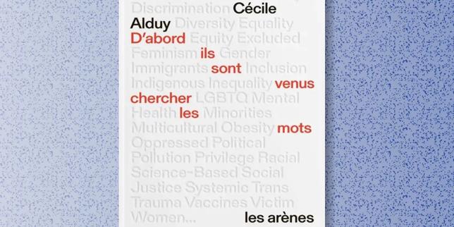 cecile-alduy-analyse-les-attaques-du-trumpisme-contre-la-langue-dans-« d’abord-ils-sont-venus-chercher-les-mots »